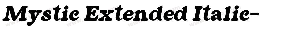 Mystic Extended Italic字体转换